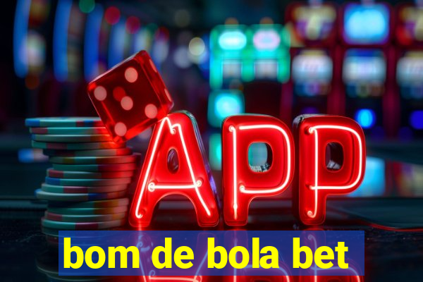 bom de bola bet